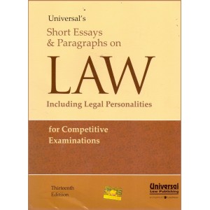 Universal's Short Essays & Paragraphs on Law (Including Legal Personalities) for Competitive Examinations by Manish Arora